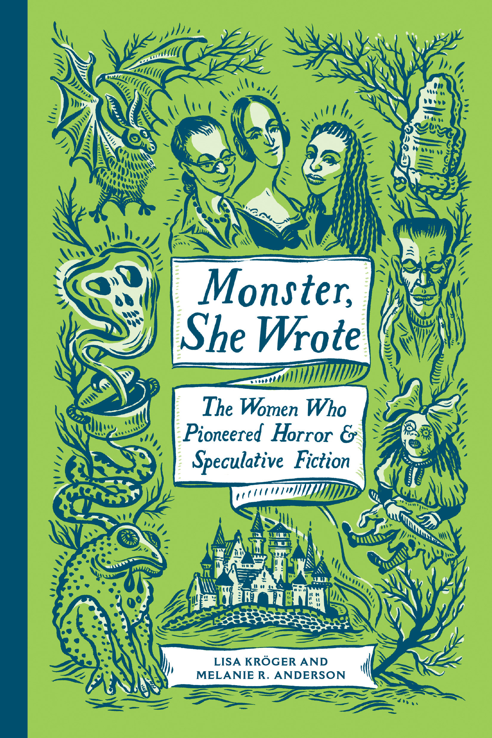 Monster, She Wrote: The Women Who Pioneered Horror And Speculative Fiction