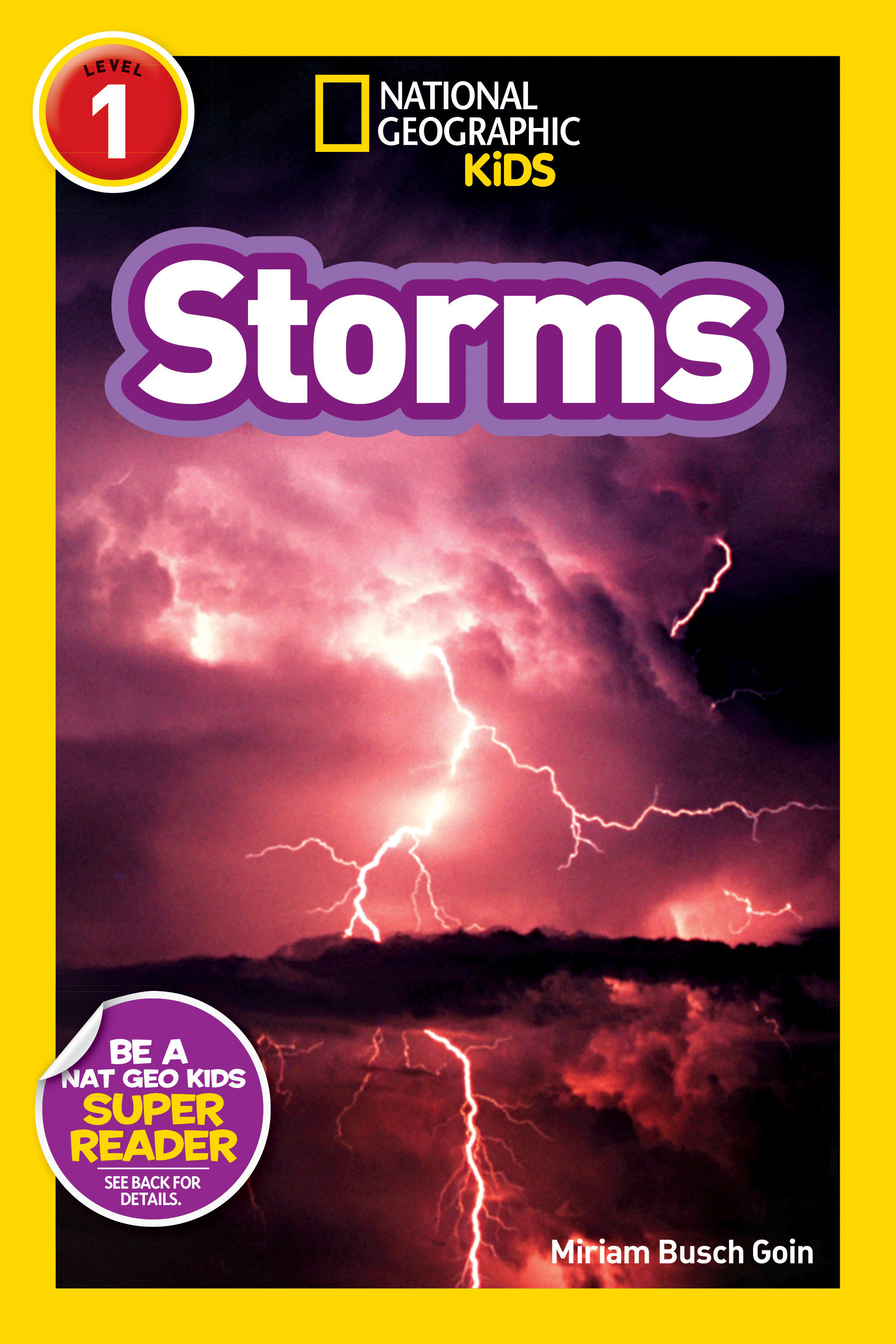 Storms (National Geographic Kids Explore! Readers, Level 1) (Paperback)