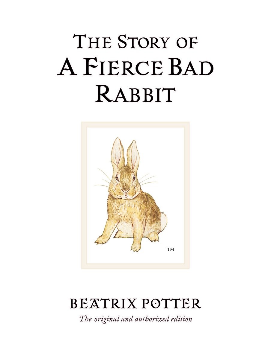 The Story Of A Fierce Bad Rabbit (Hardcover Book)