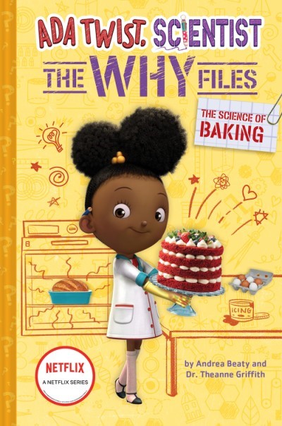 Ada Twist, Scientist: The Why Files #3 - Science of Baking