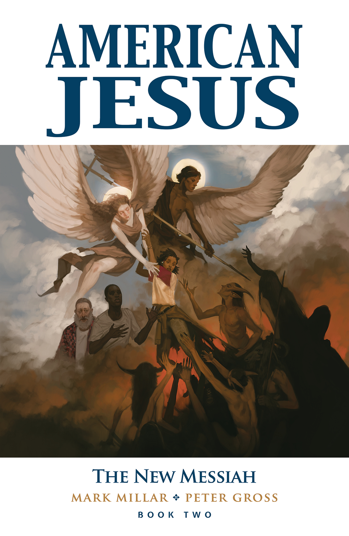 American Jesus Graphic Novel Volume 2 New Messiah (Mature)