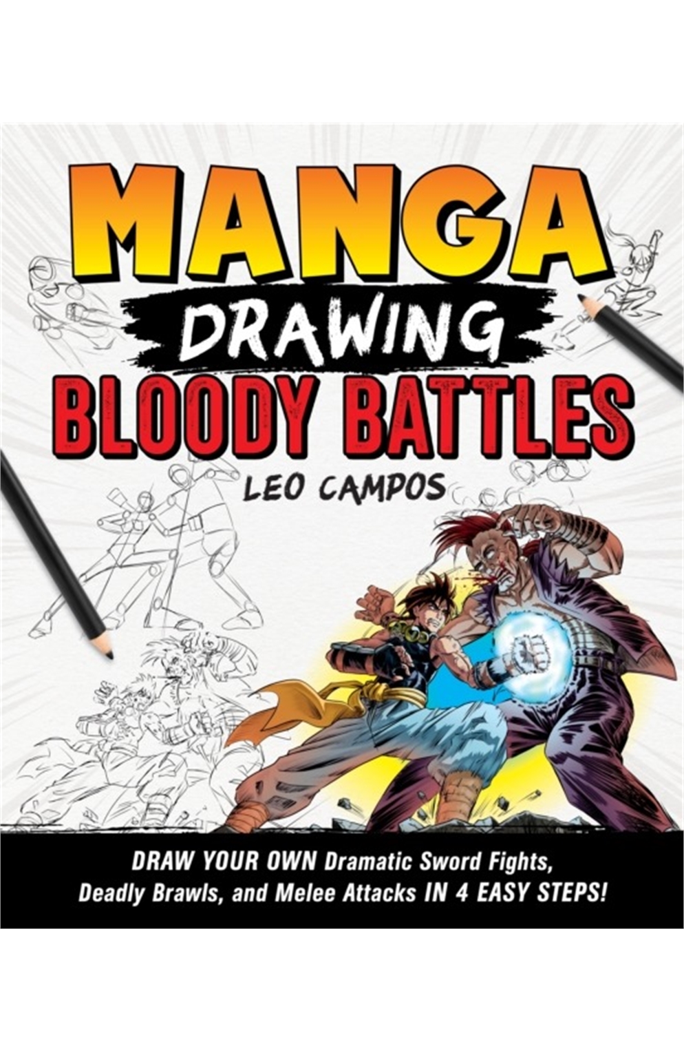 Manga Drawing: Bloody Battles