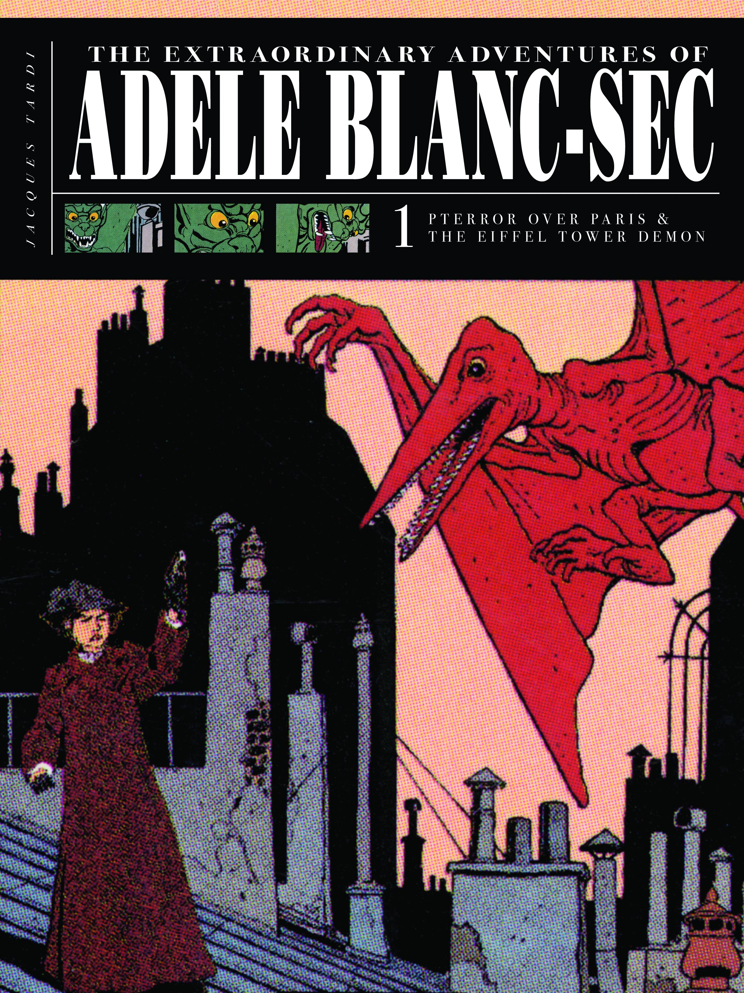 Extraordinary Adventures Adele Blanc Sec Hardcover Volume 1