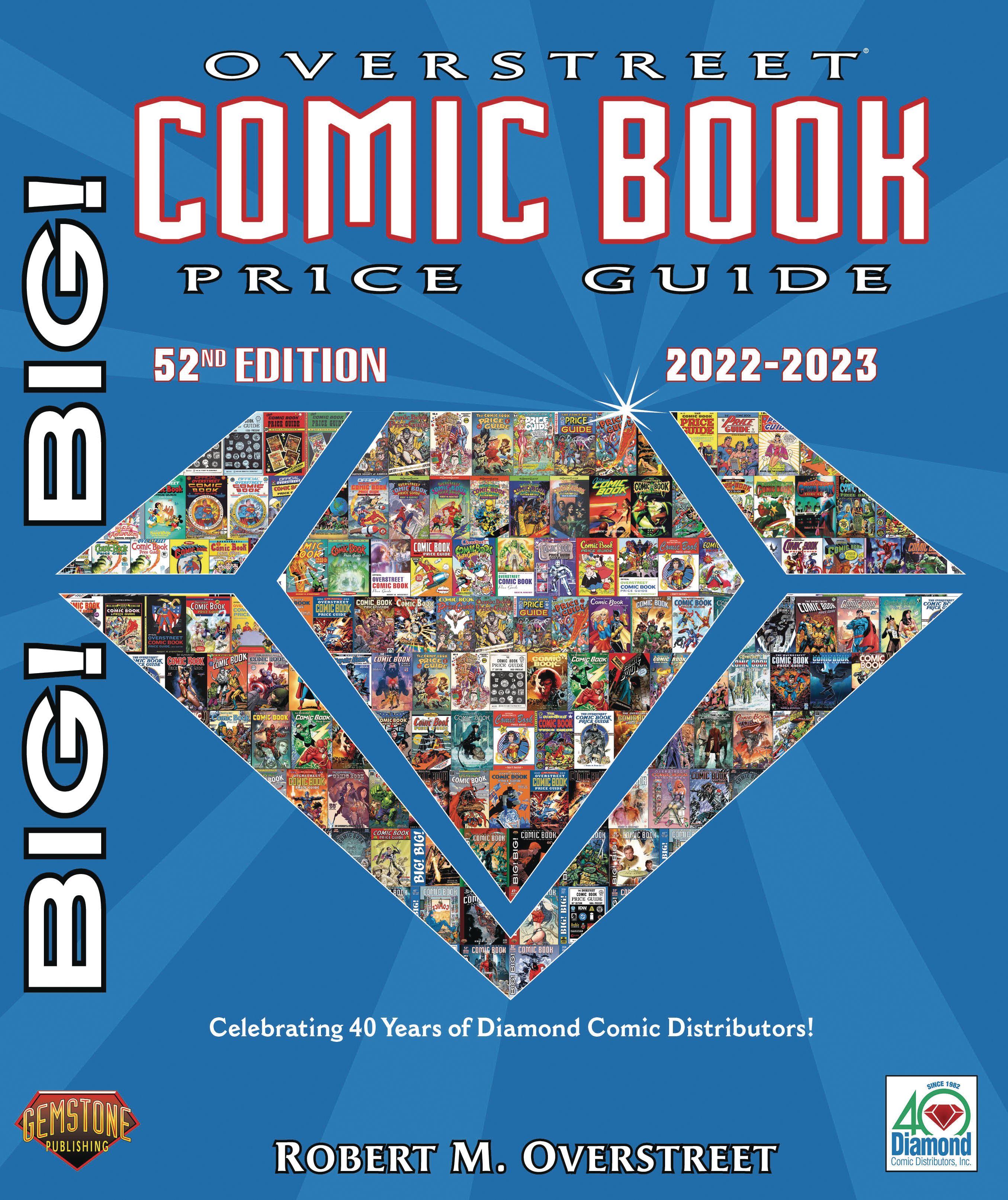 Big Big Overstreet Price Guide Volume 52 Dcd 40th Anniversary Limited Edition