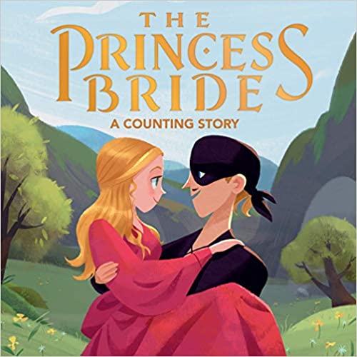 The Princess Bride A Counting Story Boardbook