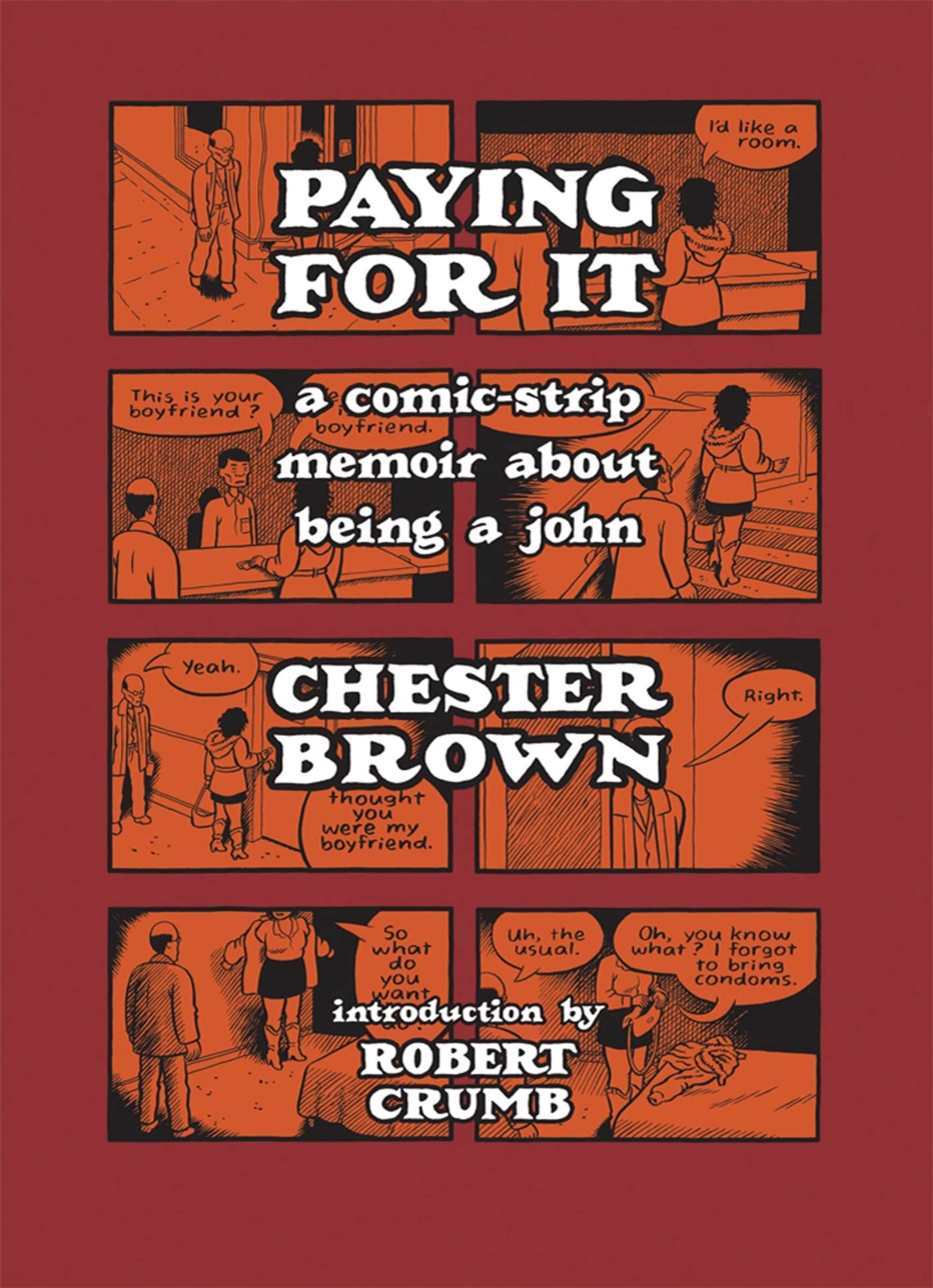 Paying For It Hardcover