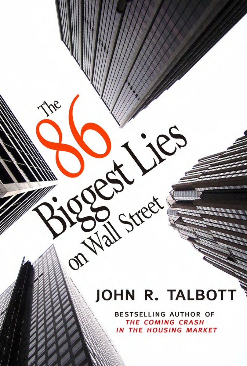 The 86 Biggest Lies On Wall Street (Hardcover Book)