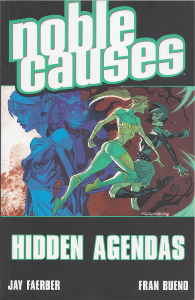 Noble Causes Graphic Novel Volume 6 Hidden Agendas