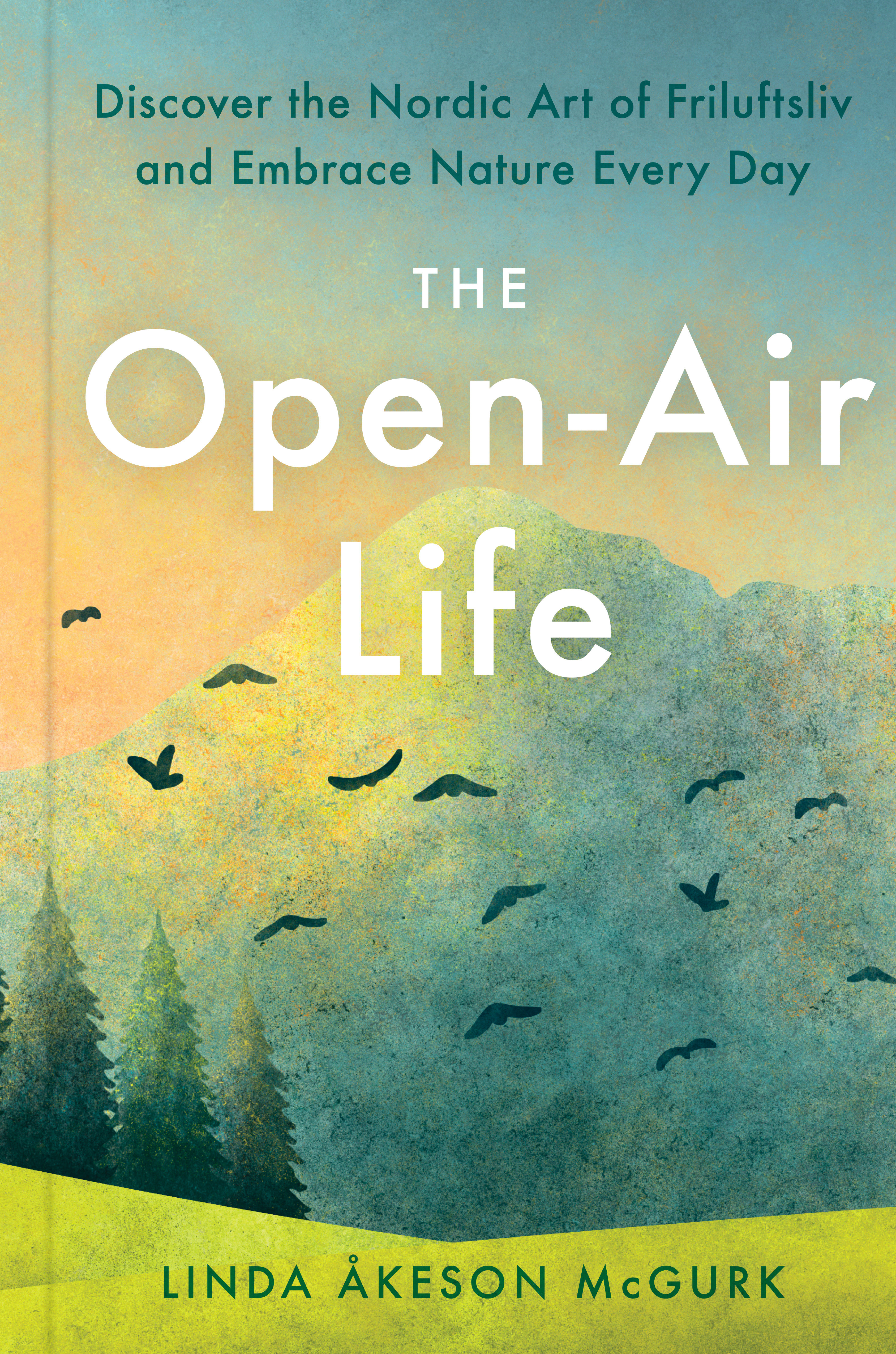 The Open-Air Life (Hardcover Book)