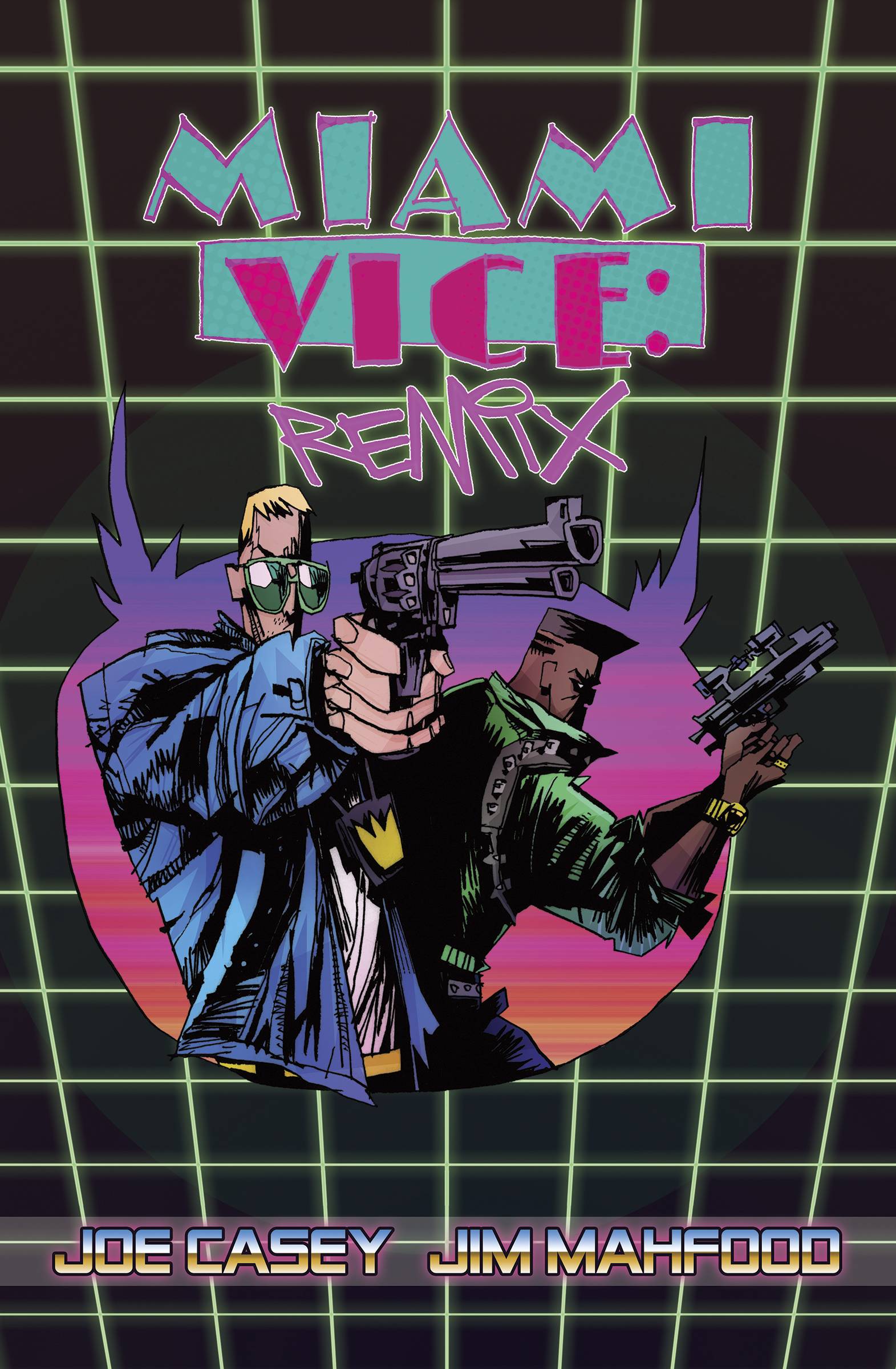Miami Vice Remix Graphic Novel Volume 1