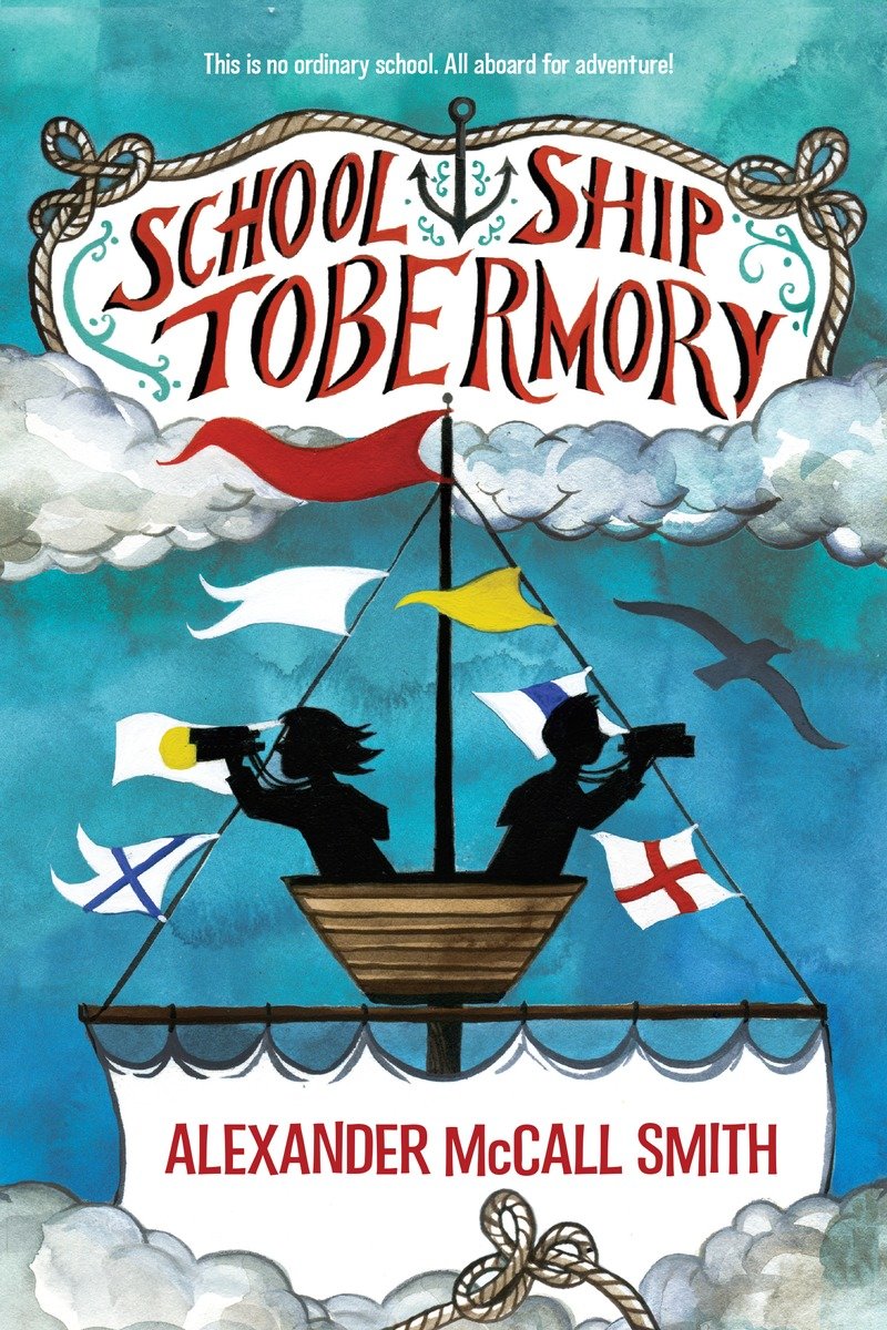 School Ship Tobermory (Hardcover Book)