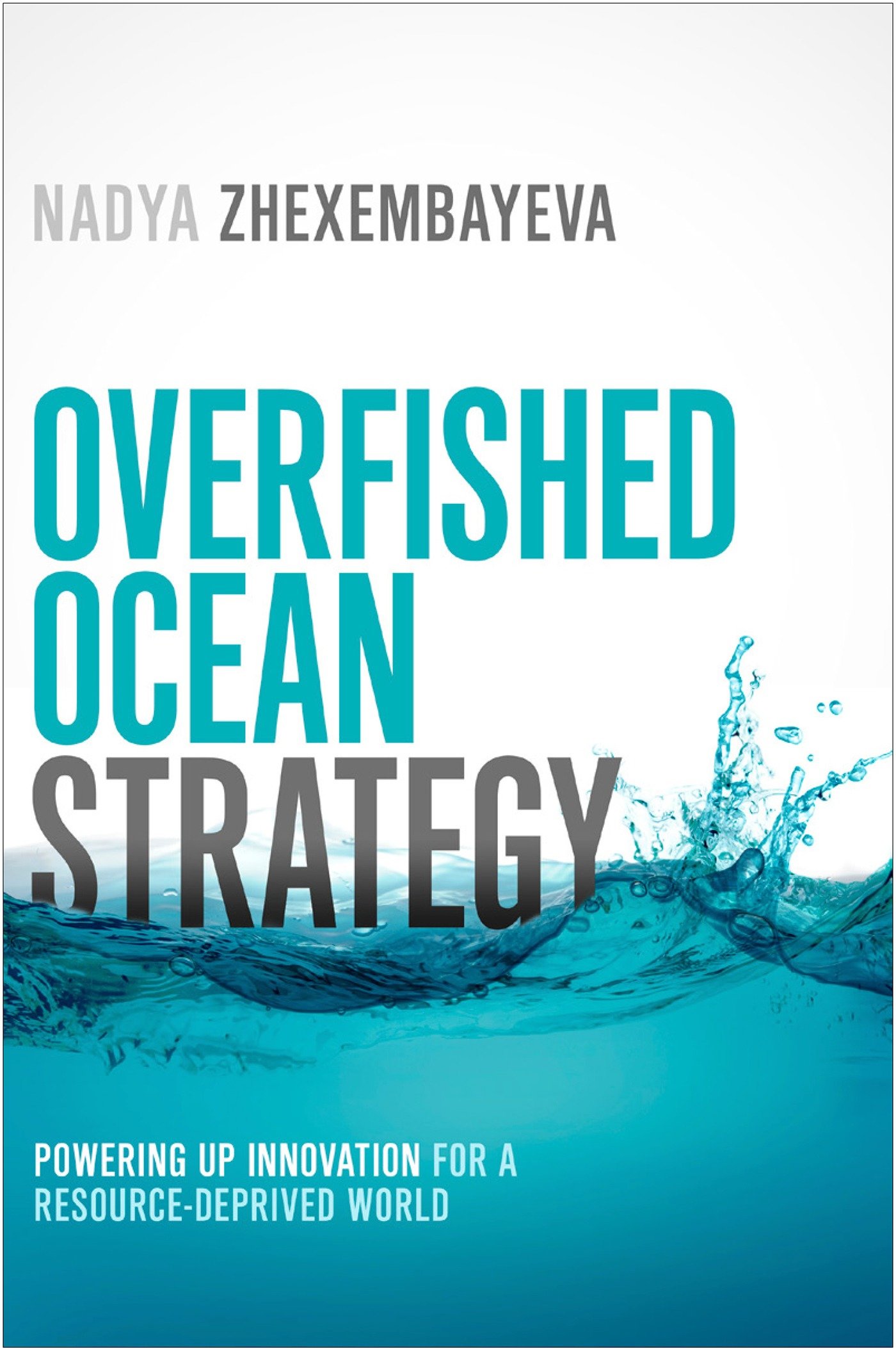 Overfished Ocean Strategy (Hardcover Book)
