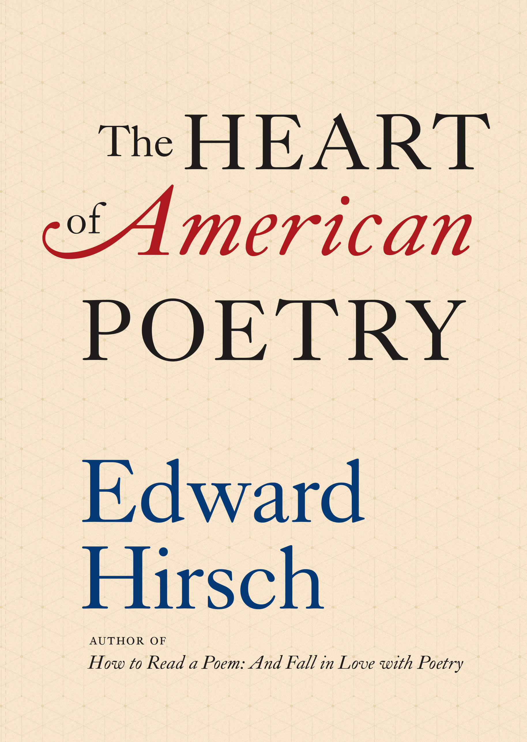 The Heart Of American Poetry (Hardcover Book)