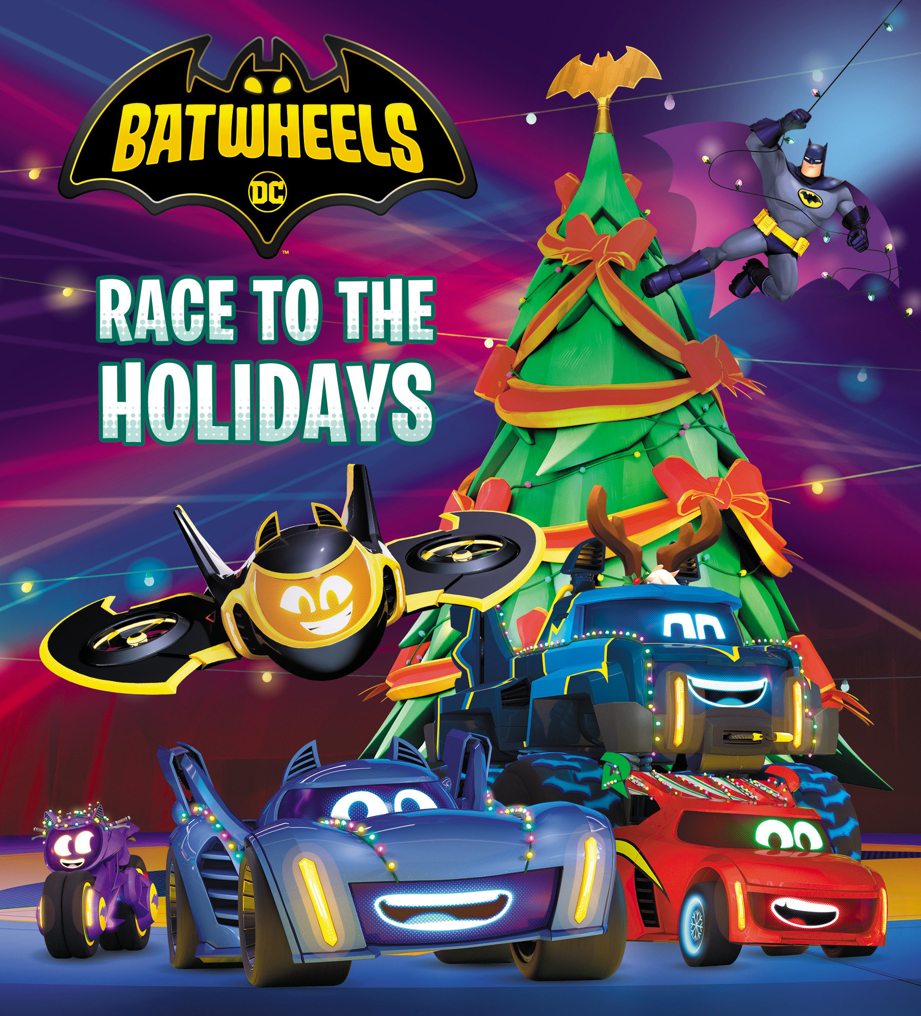 Race To The Holidays (Dc Batman Batwheels)