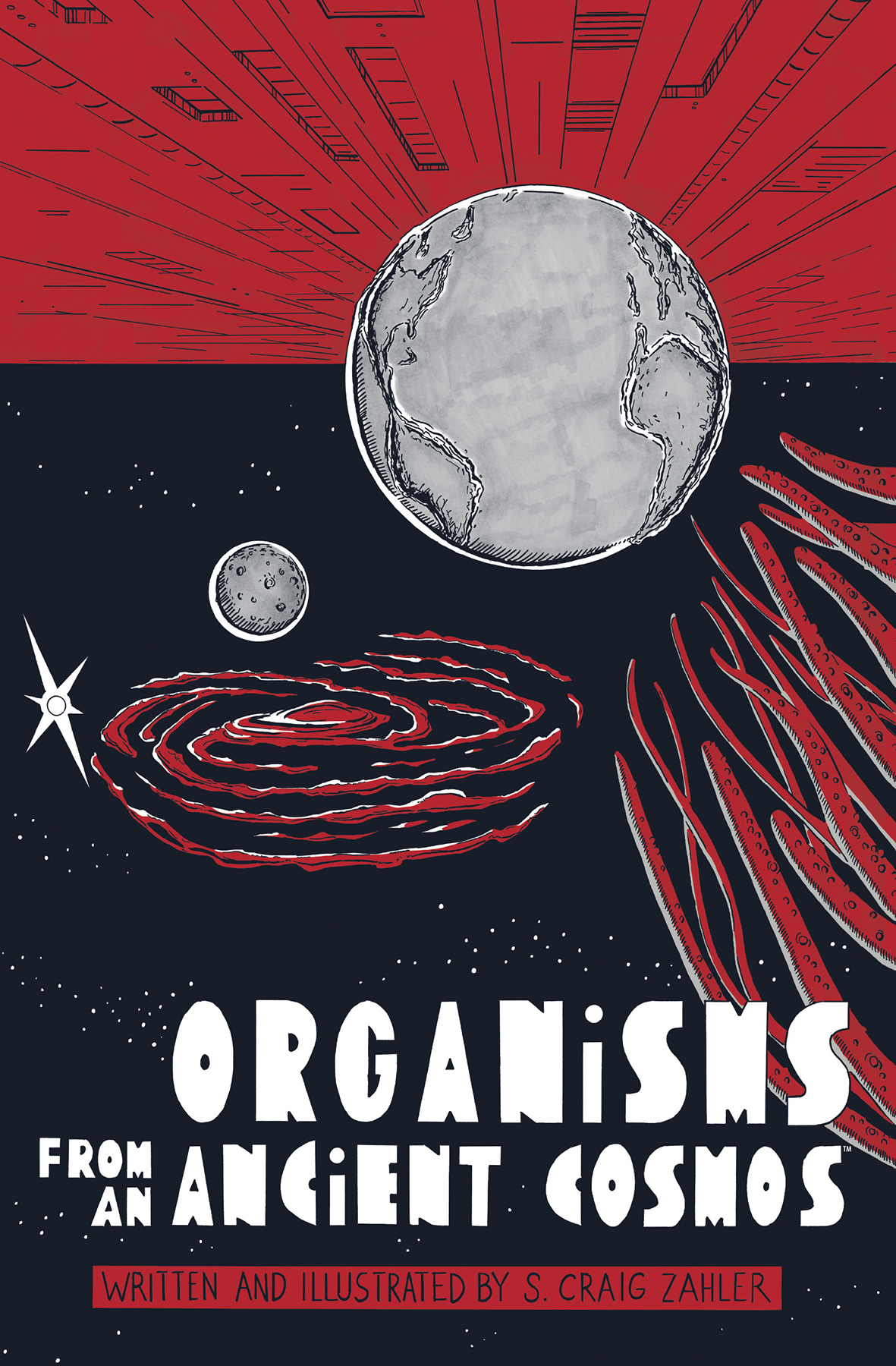 Organisms From An Ancient Cosmos Hardcover