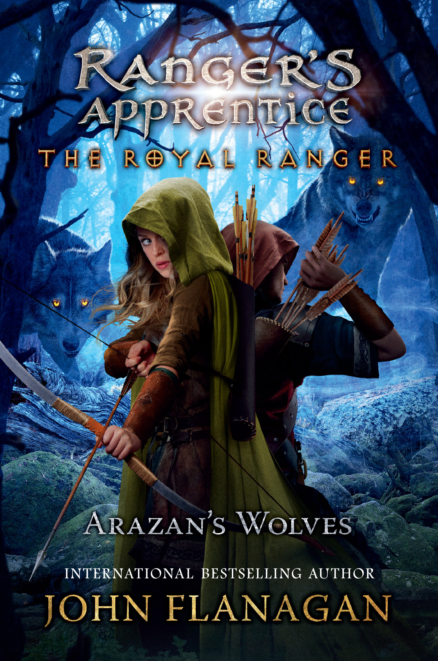 The Royal Ranger: Arazan'S Wolves (Hardcover Book)