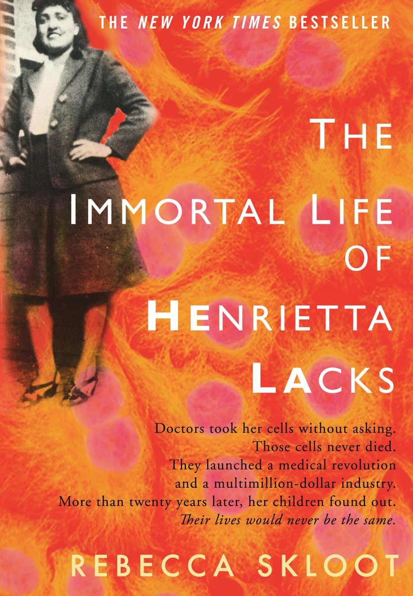 The Immortal Life Of Henrietta Lacks (Hardcover Book)