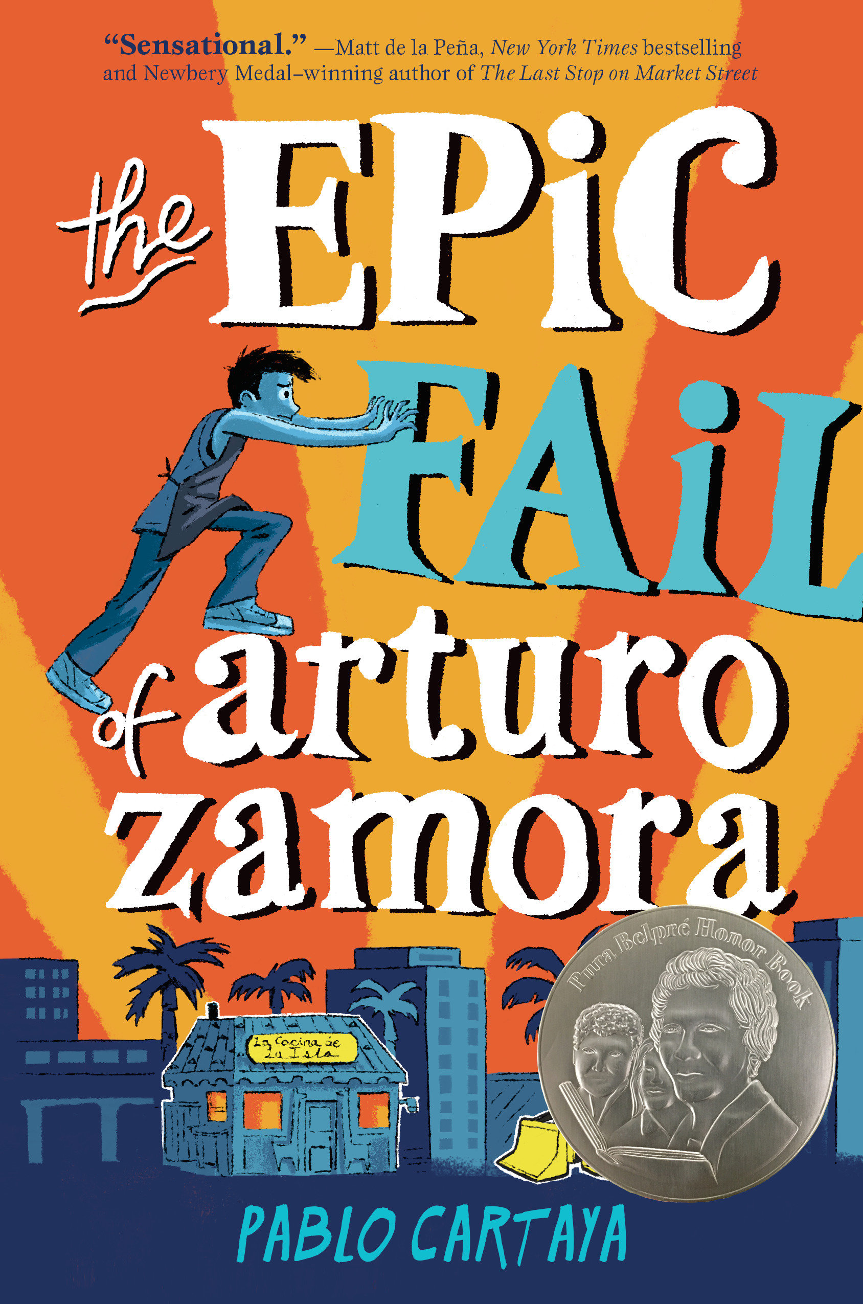 The Epic Fail Of Arturo Zamora (Hardcover Book)