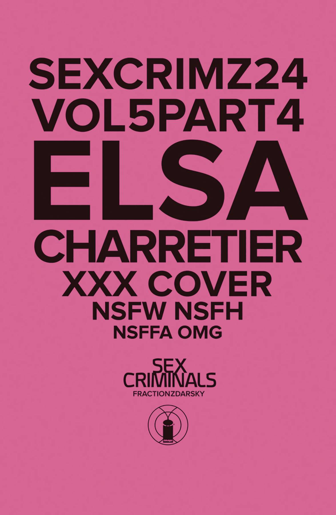 Sex Criminals #24 Xxx Elsa Charretier Variant (Mature) (2013)