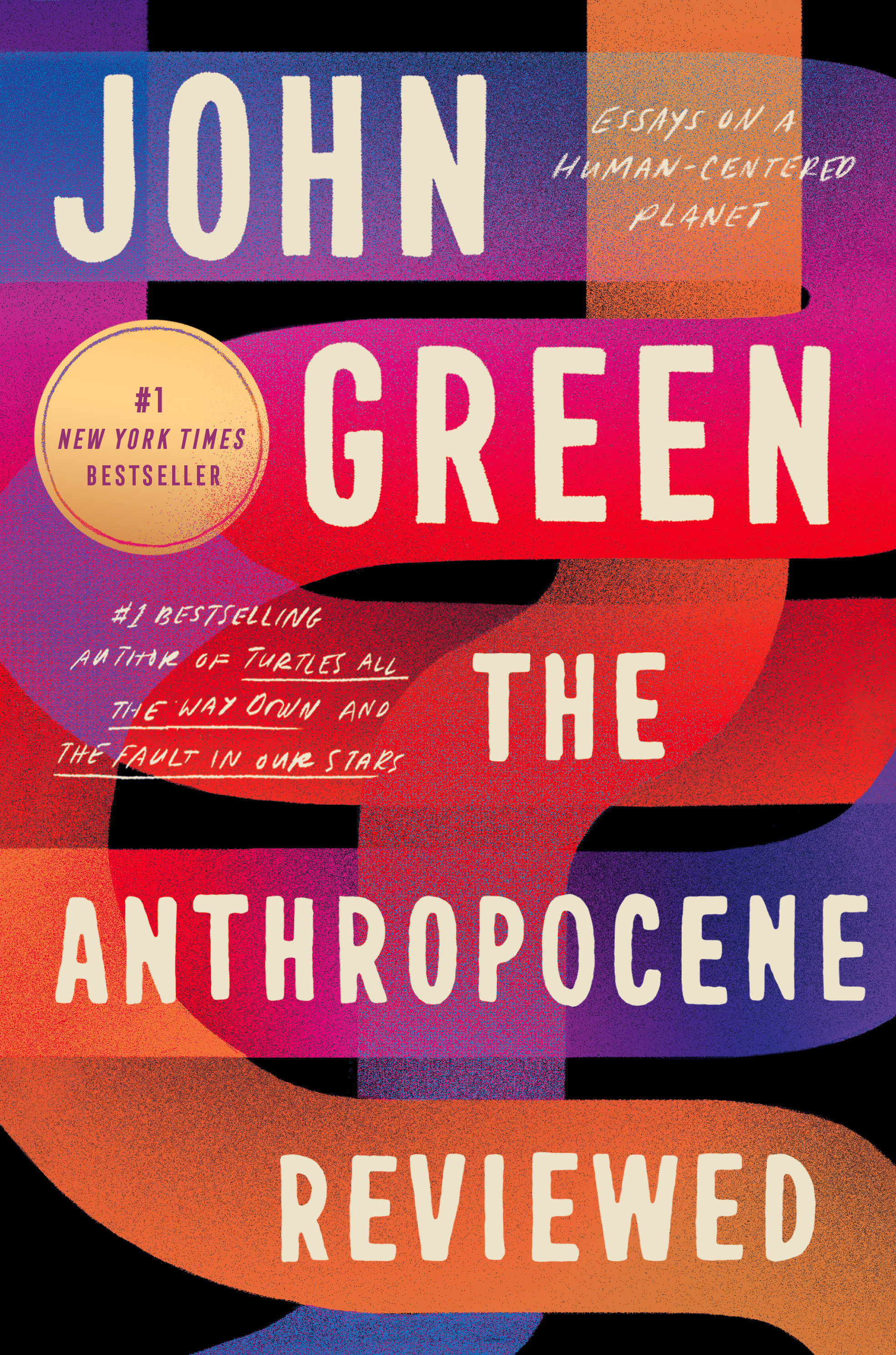 The Anthropocene Reviewed (Hardcover Book)