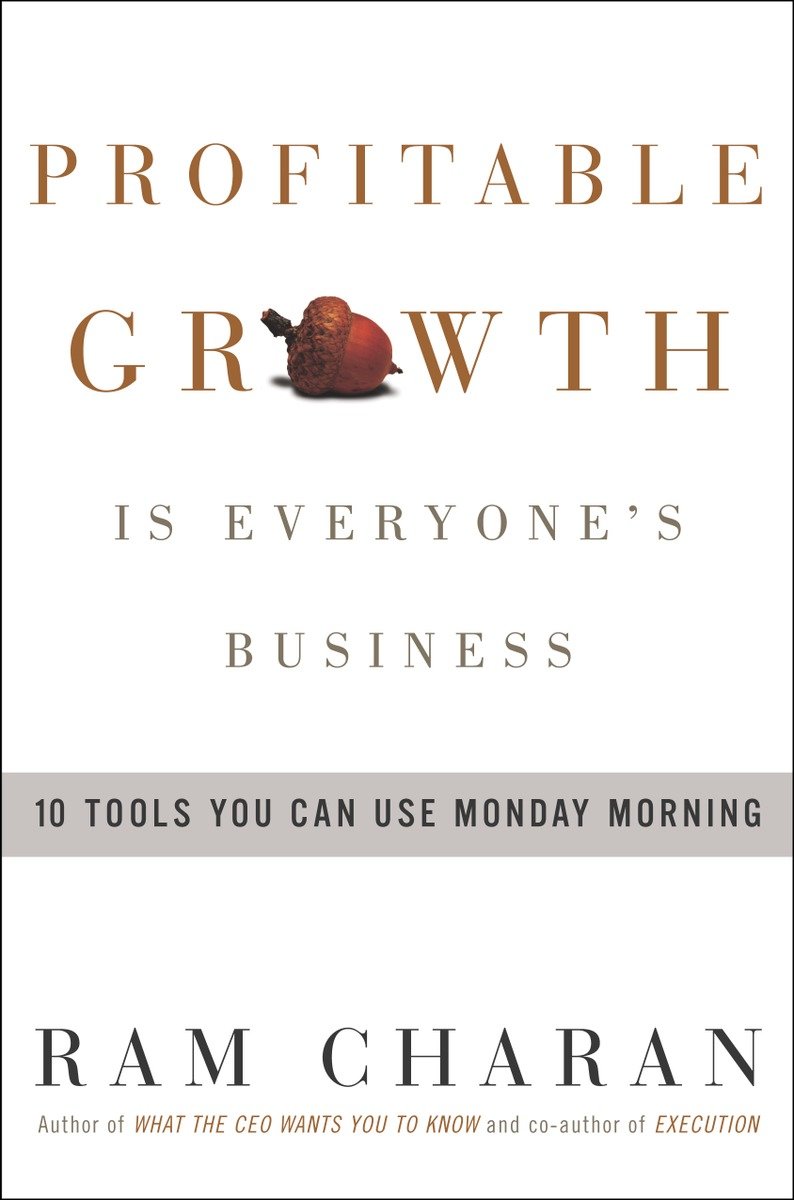 Profitable Growth Is Everyone'S Business (Hardcover Book)