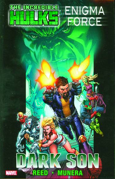Incredible Hulks Enigma Force - Dark Son Graphic Novel
