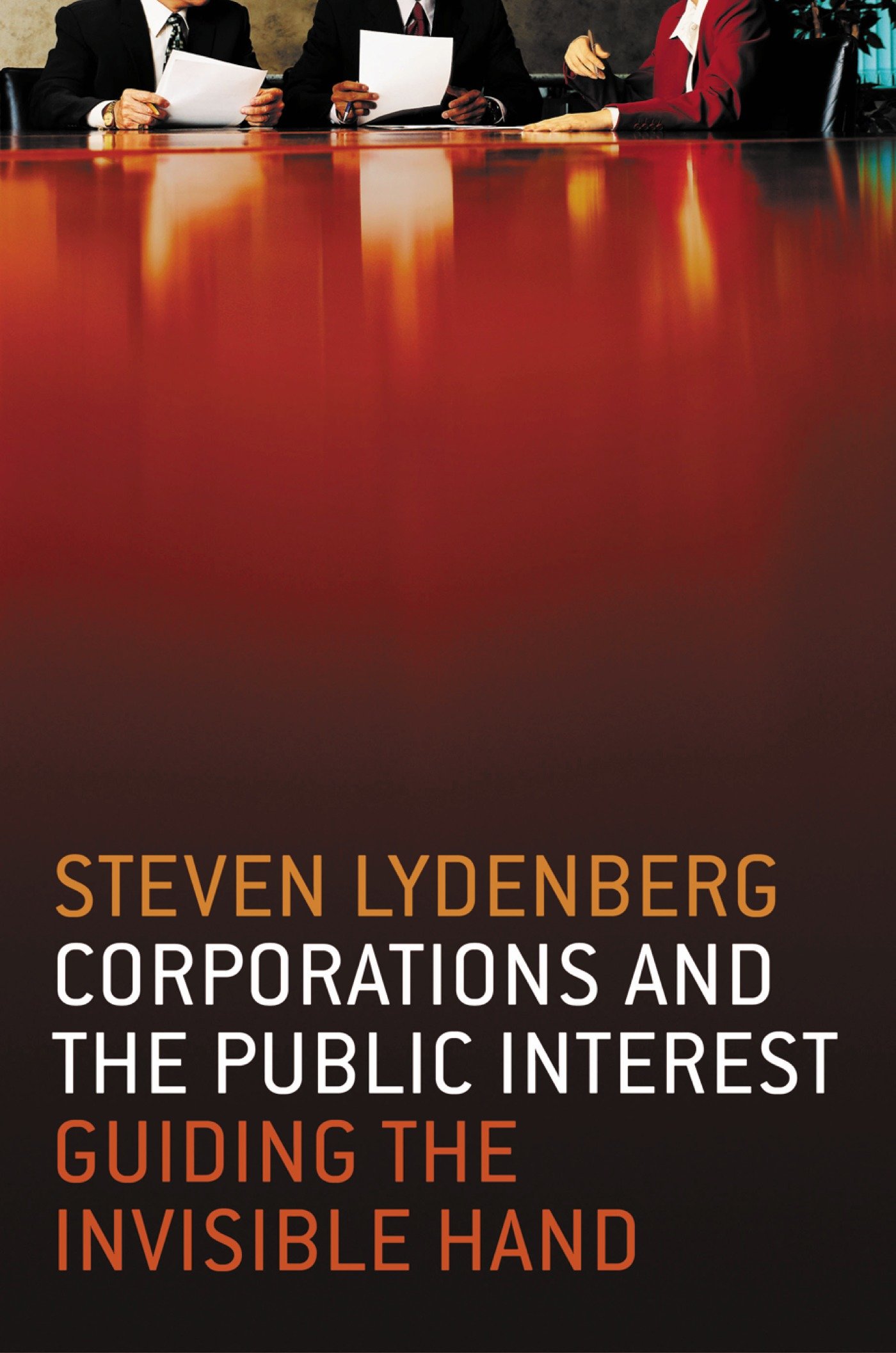 Corporations and the Public Interest (Hardcover Book)