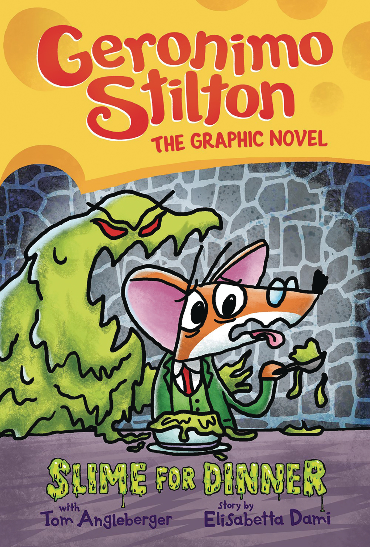 Geronimo Stilton Graphix Graphic Novel Volume 2 Slime For Dinner