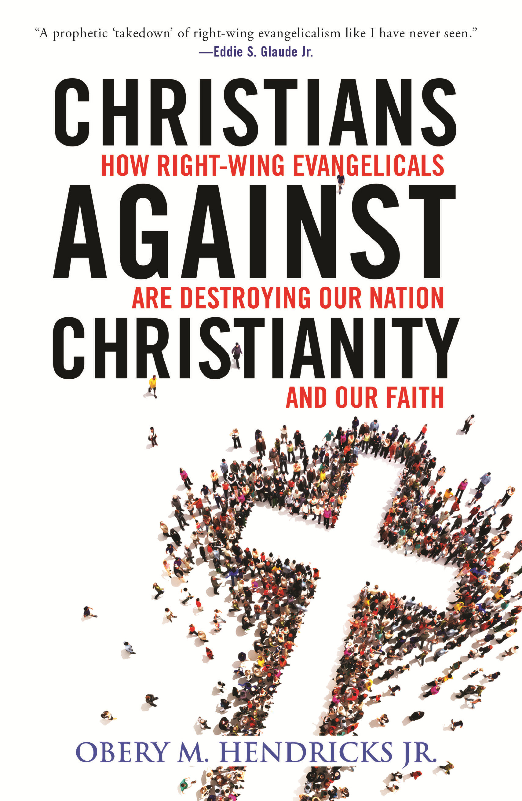 Christians Against Christianity (Hardcover Book)