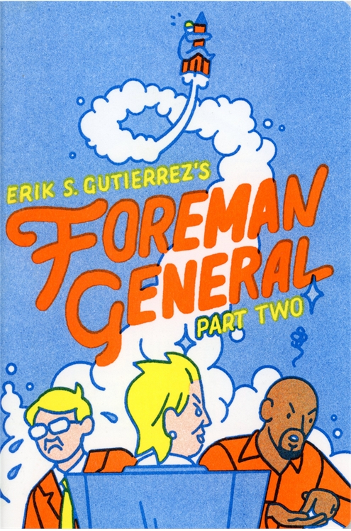 Foreman General Part Two