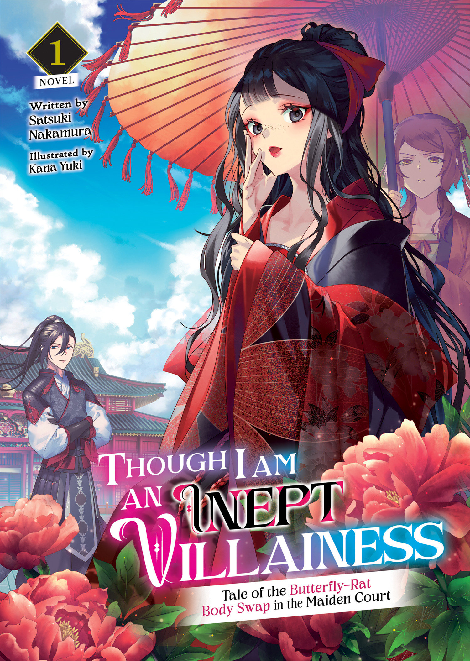 Though I am an Inept Villainess: Tale of the Butterfly-Rat Body Swap in the Maiden Court Light Novel Volume 1