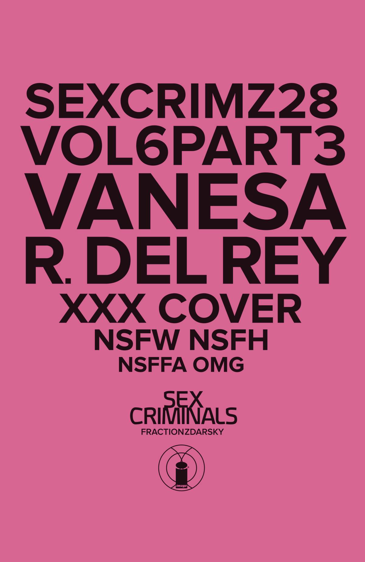 Sex Criminals #28 Xxx Del Rey Variant (Mature) (2013)