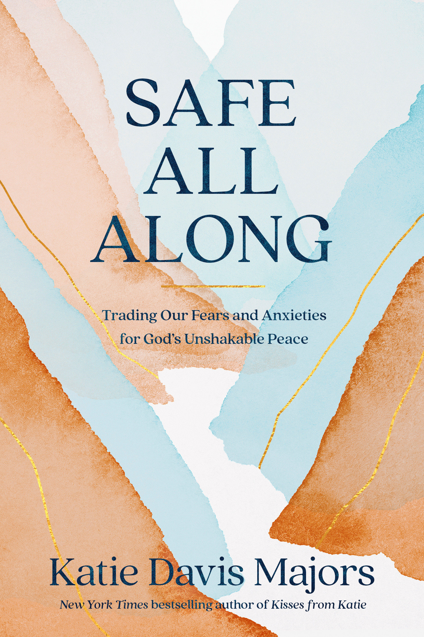 Safe All Along (Hardcover Book)