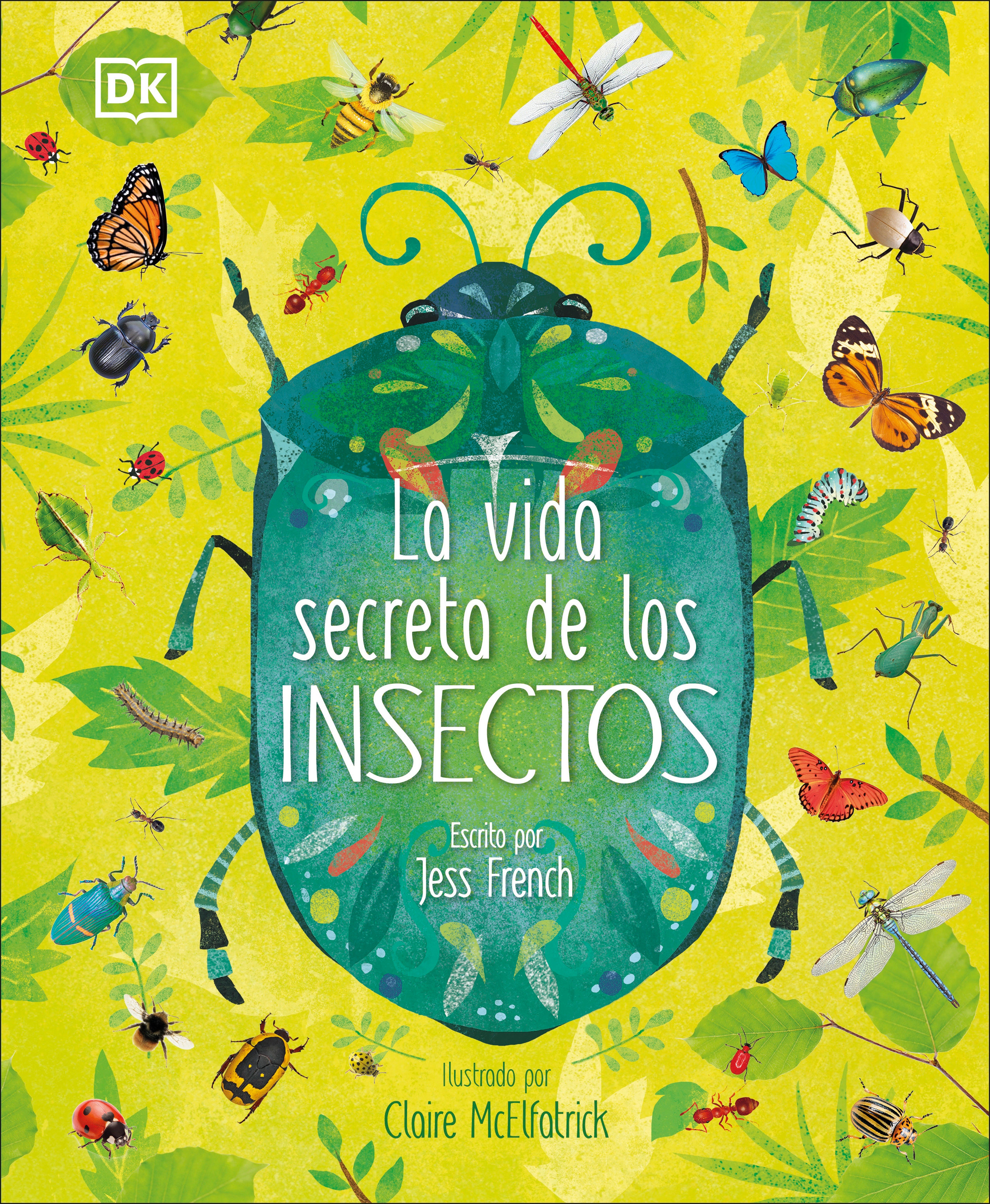 La Vida Secreta De Los Insectos (The Book Of Brilliant Bugs) (Hardcover Book)