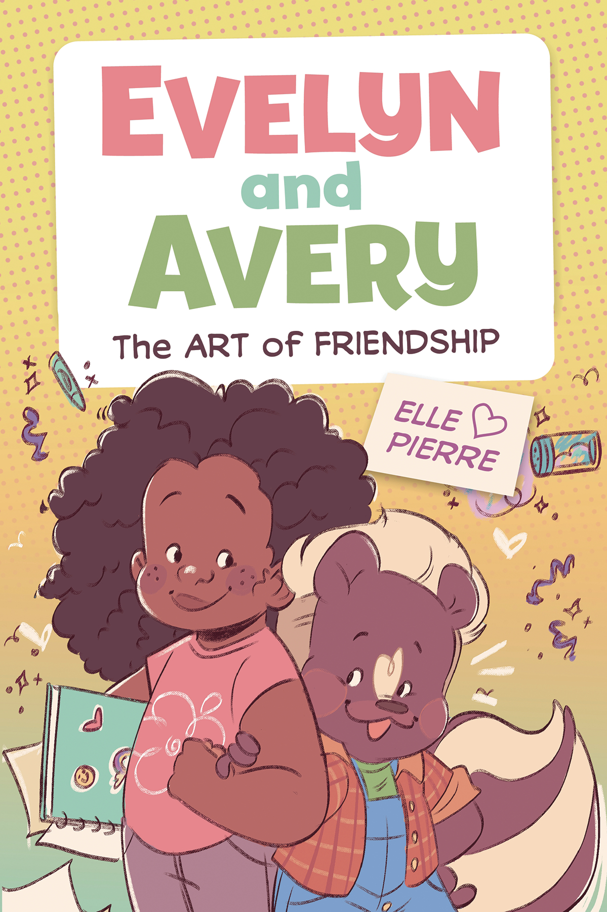 Evelyn and Avery Graphic Novel Volume 1 Art of Friendship