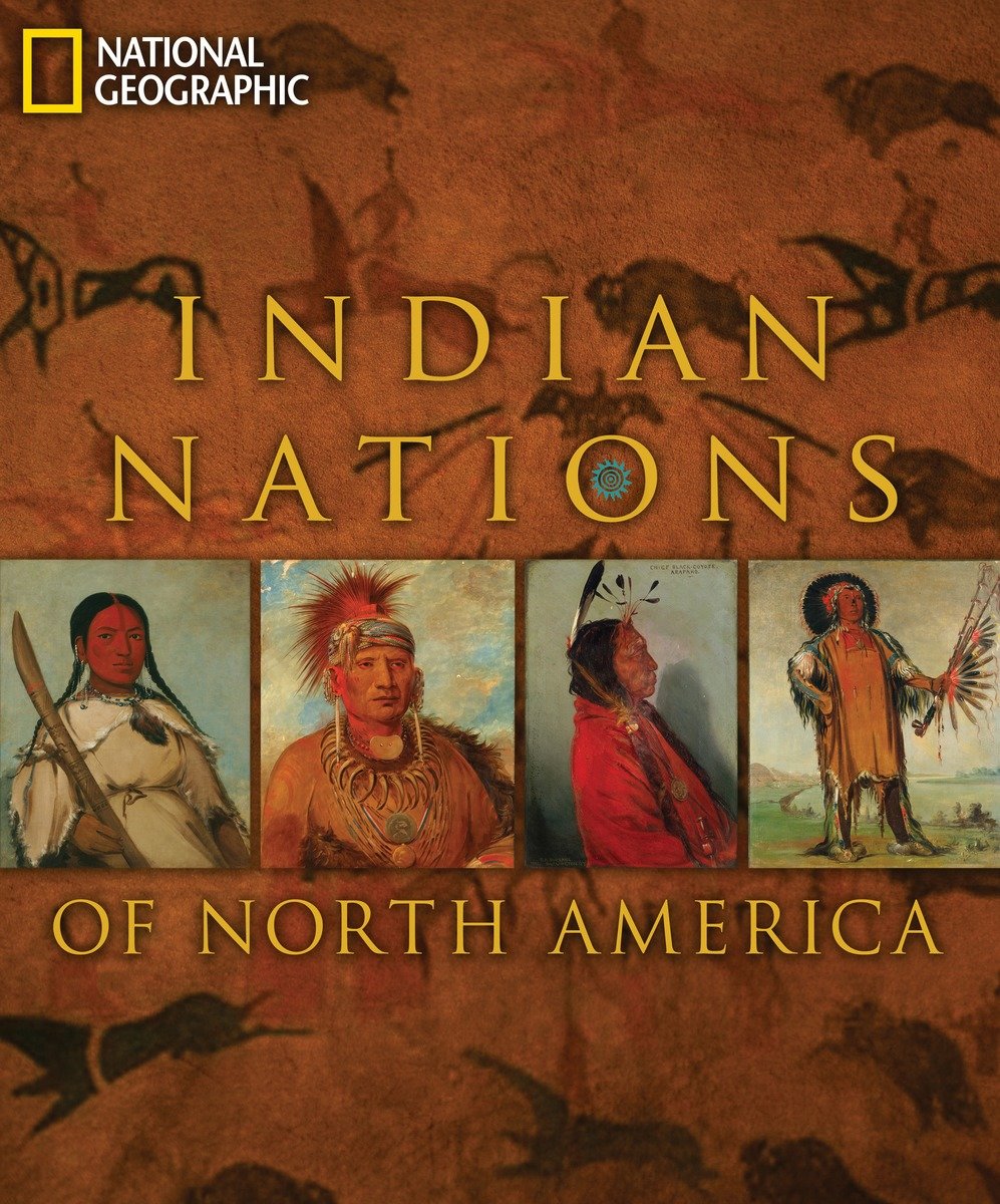 Indian Nations Of North America (Hardcover Book)