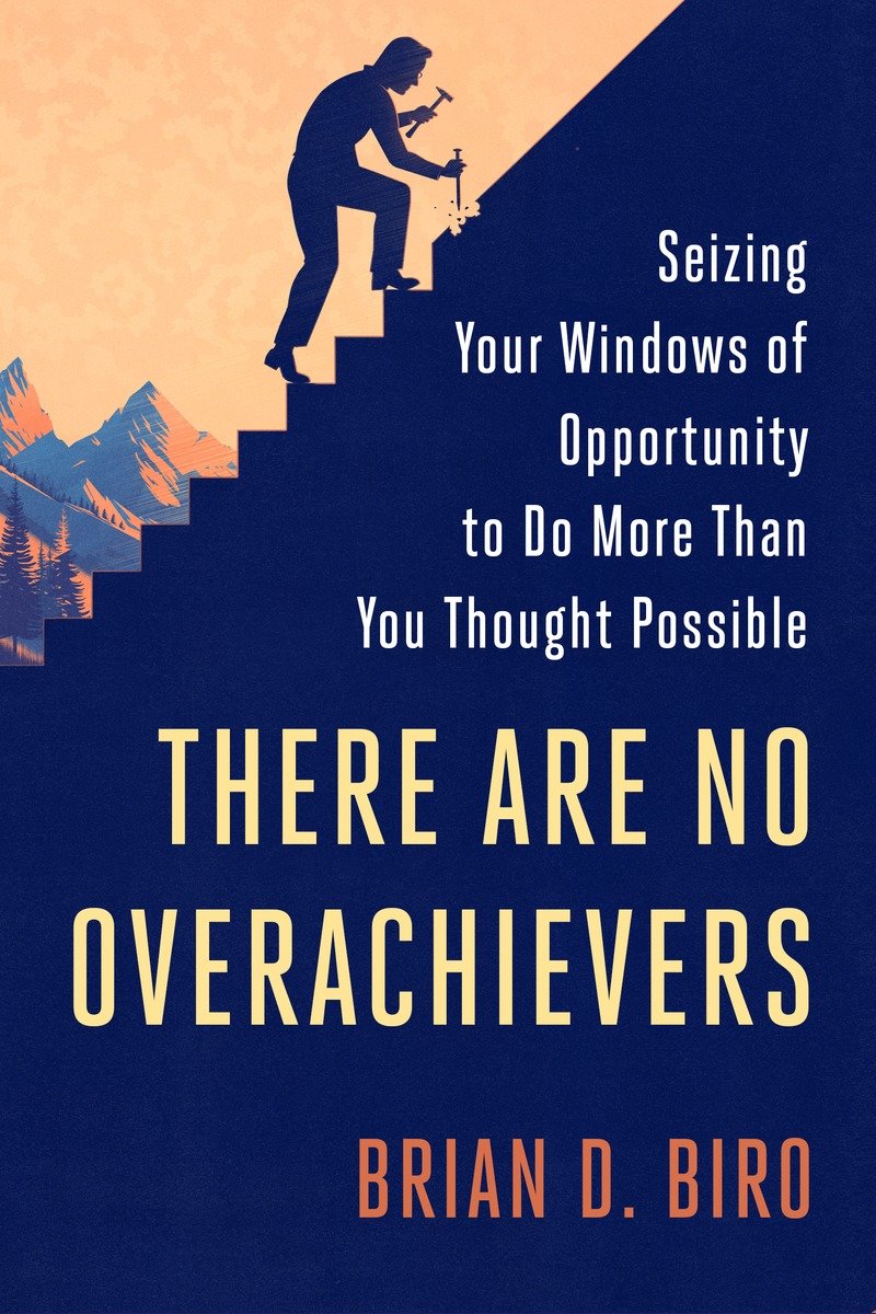 There Are No Overachievers (Hardcover Book)