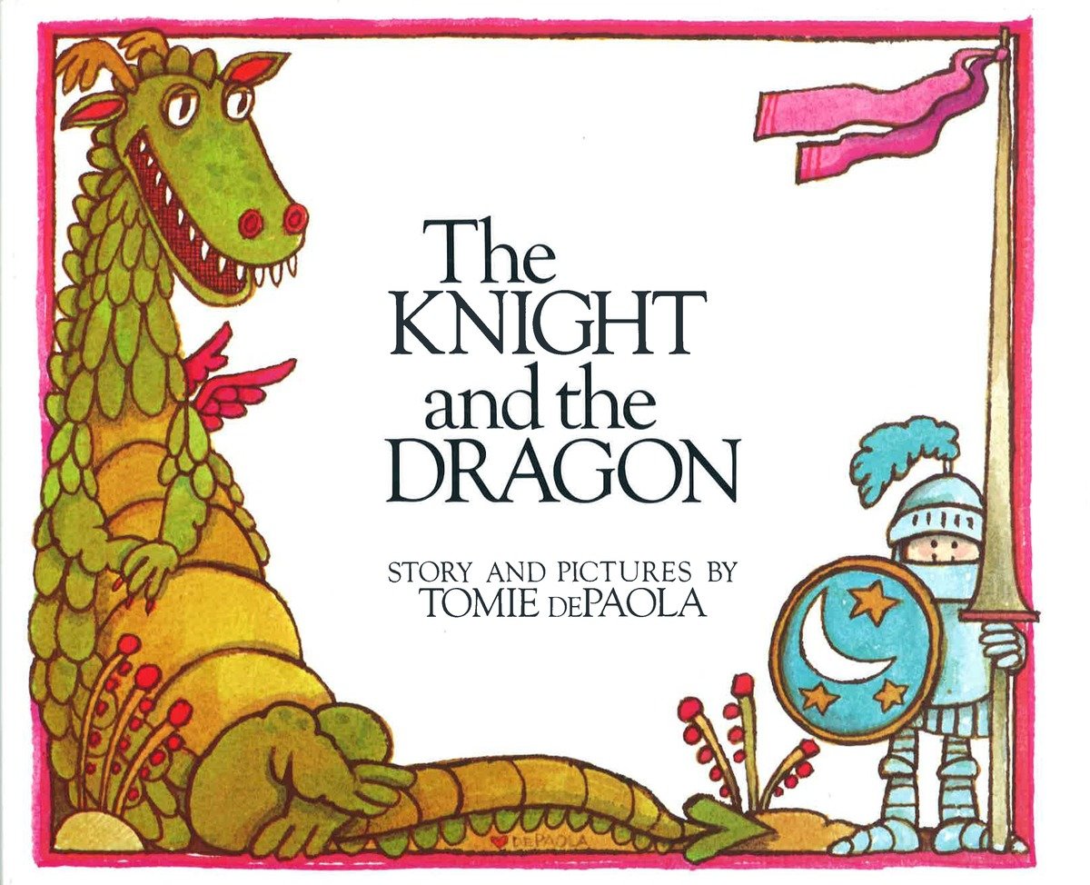 The Knight and the Dragon (Hardcover Book)