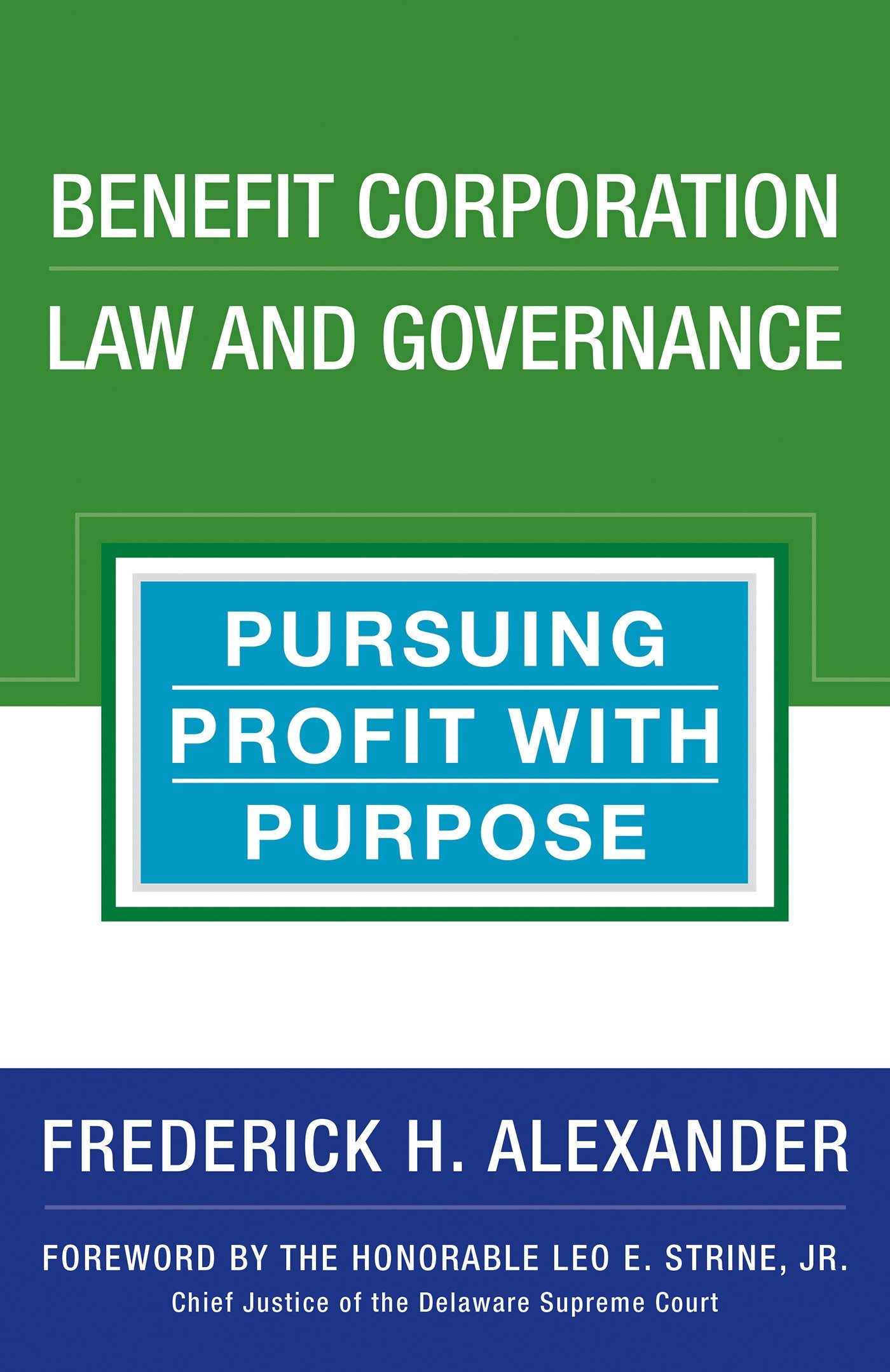 Benefit Corporation Law And Governance (Hardcover Book)