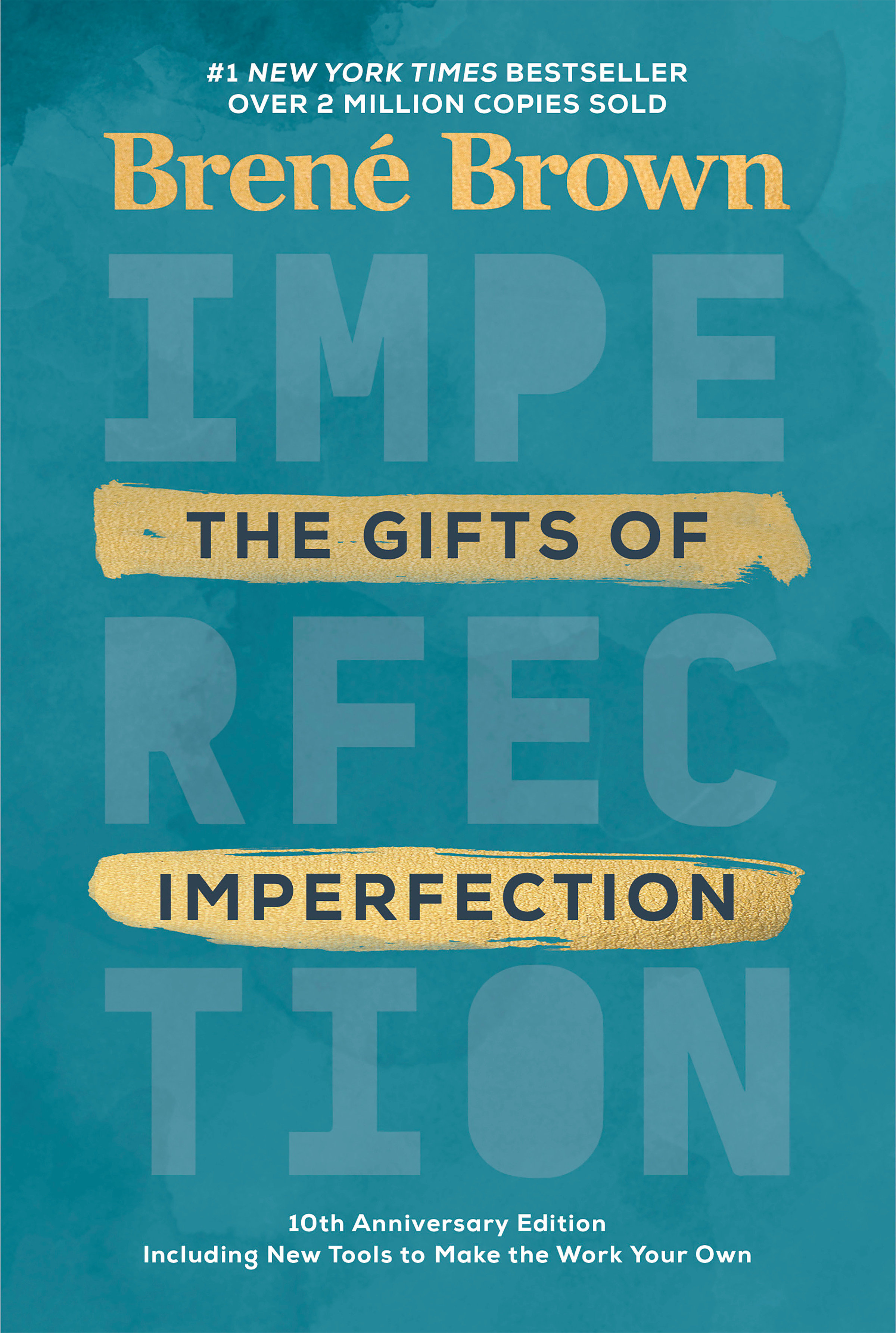 The Gifts Of Imperfection: 10Th Anniversary Edition (Hardcover Book)