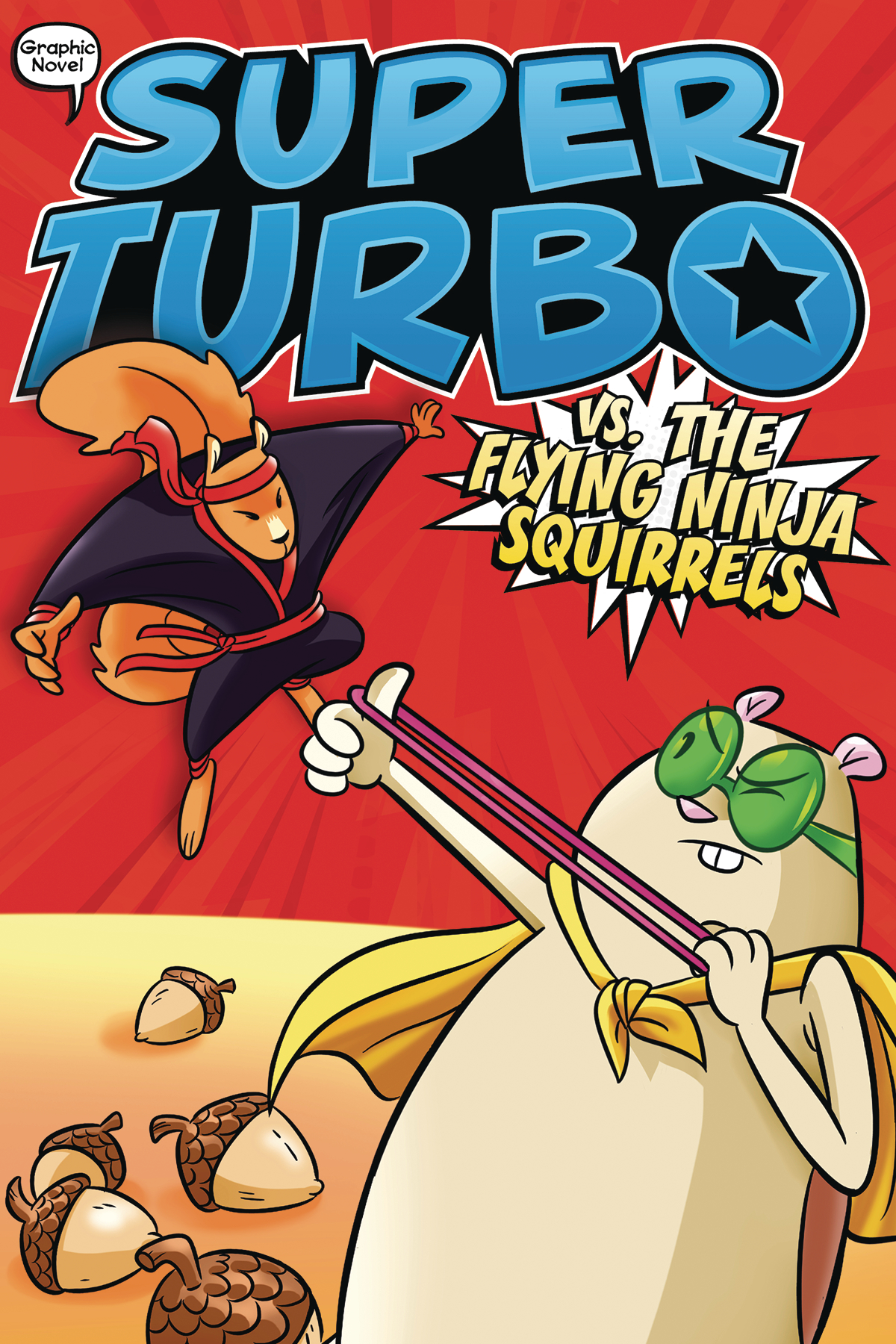 Super Turbo Graphic Novel Volume 2 Vs Flying Ninja Squirrels