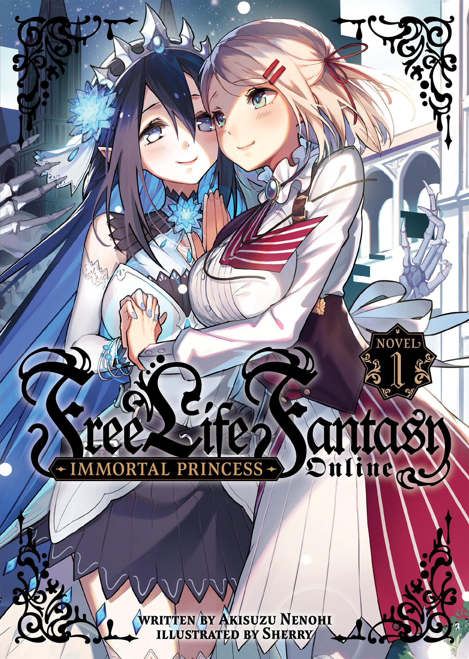 Free Life Fantasy Online: Immortal Princess Light Novel Volume 1