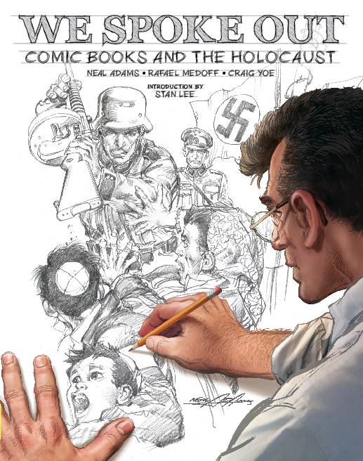 We Spoke Out Comic Books & The Holocaust Hardcover