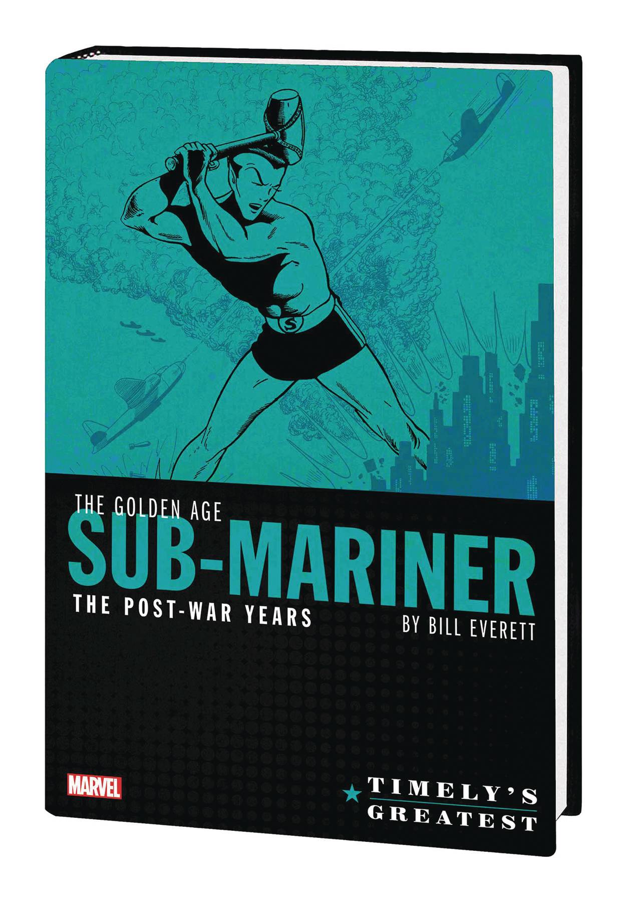 Timelys Sub-Mariner Everett Post-War Omnibus Hardcover