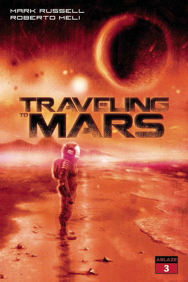 Traveling To Mars #3 Cover C Ennio Bufi (Mature)