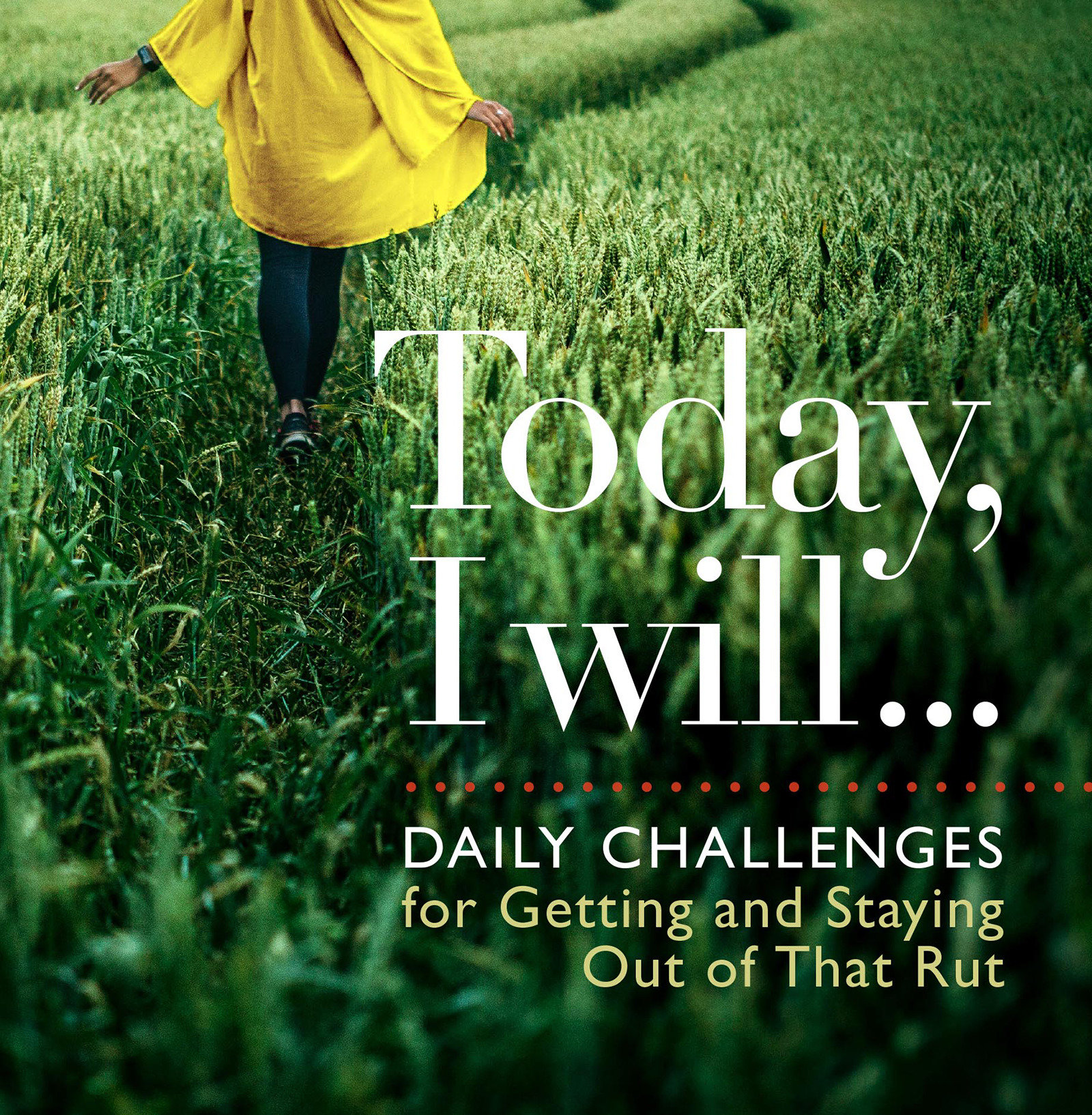 Today I Will . . . (Hardcover Book)