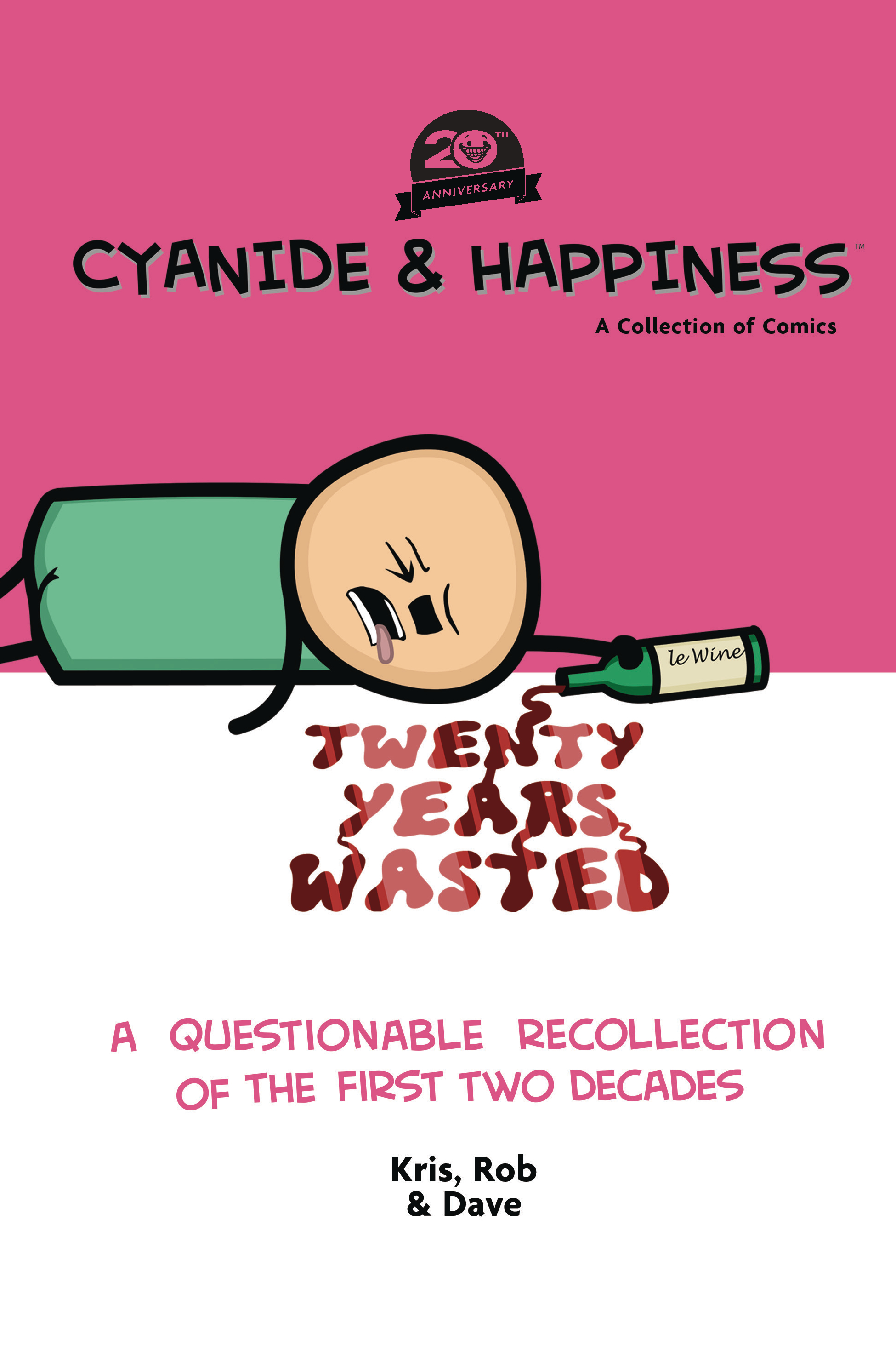 Cyanide & Happiness 20 Years Wasted Graphic Novel First Two Decades (Mature)