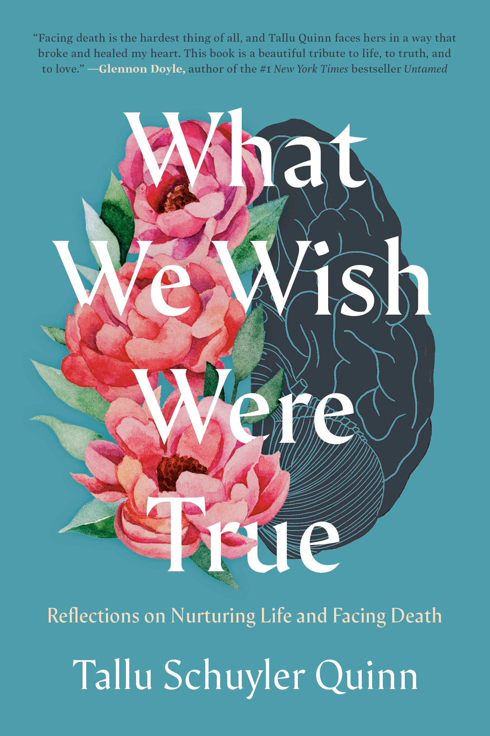 What We Wish Were True (Hardcover Book)