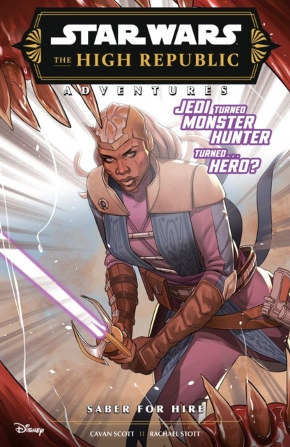 Star Wars High Republic Adventures Saber For Hire Graphic Novel