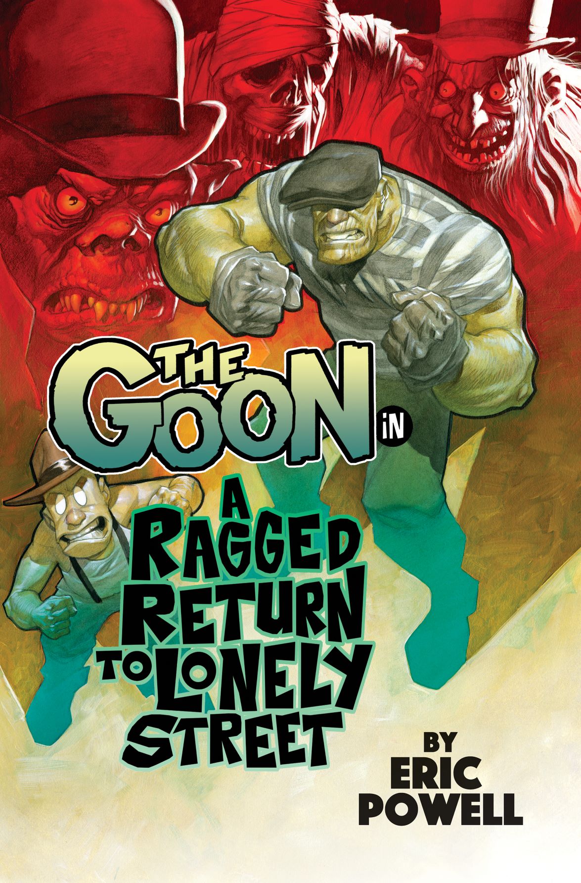 Goon Graphic Novel Volume 1 Ragged Return To Lonely Street (2022 Edition)